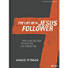 The Life of a Jesus Follower - Bible Study Book