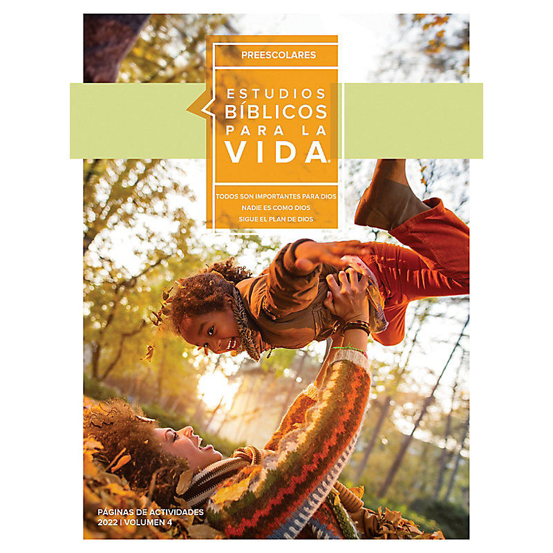 Estudios Bíblicos para la Vida: Páginas de Actividades para Preescolares 3's-5 Versión Digital, 2022 Volumen 4