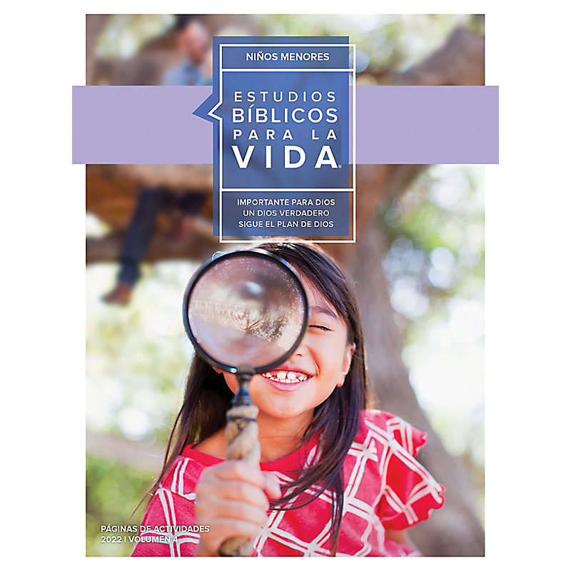 Estudios Bíblicos para la Vida: Páginas de Actividades para Niños Menores (1-3) Versión Digital, 2022 | Volumen 4