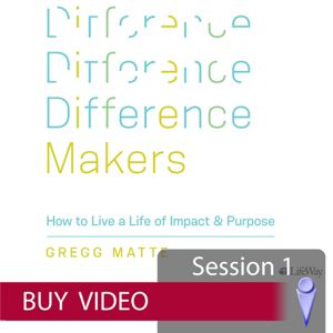 Difference Makers - Video Session 1 - Buy
