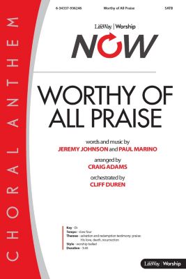 Worthy of All Praise - Downloadable Lyric File | Lifeway