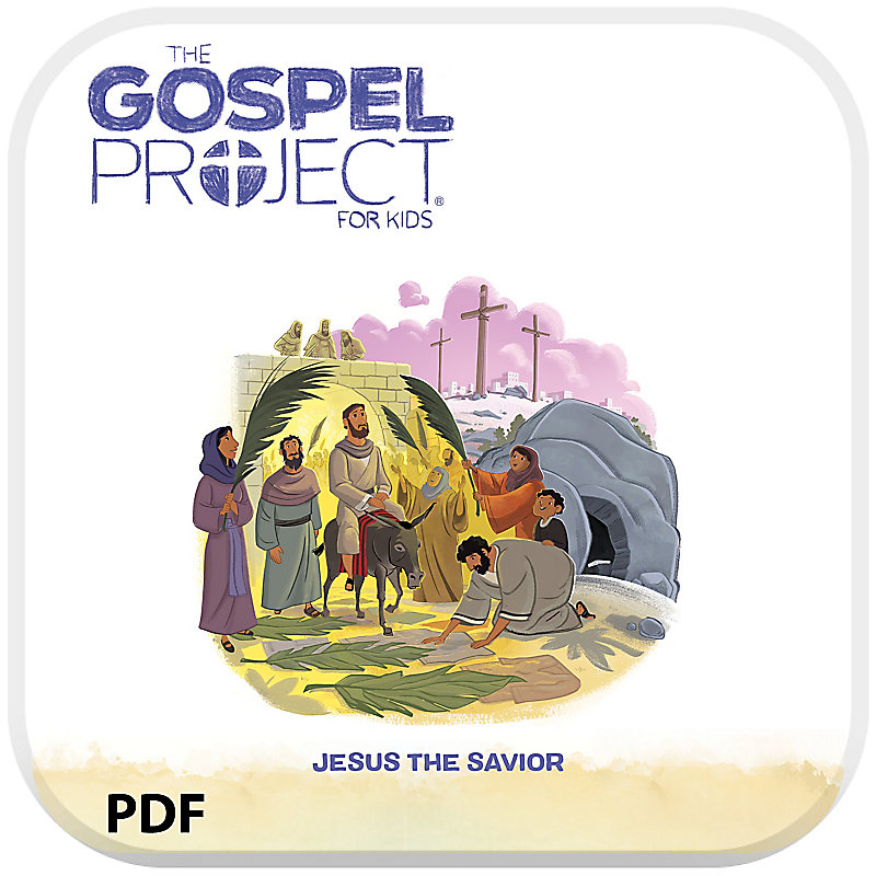 The Gospel Project for Preschool: Preschool Leader Guide PDF - Volume 9: Jesus the Savior