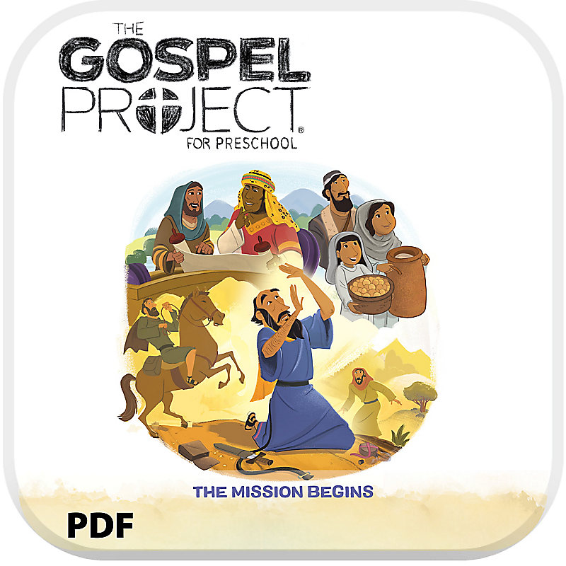 The Gospel Project for Preschool: Preschool Leader Guide PDF - Volume 10: The Mission Begins