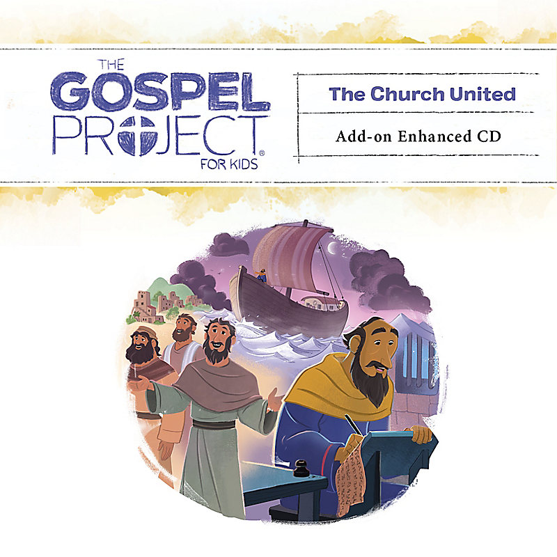 The Gospel Project for Kids: Kids Leader Kit Add-on Enhanced CD - Volume 11: The Church United