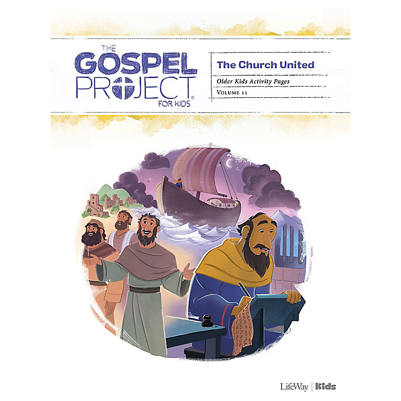 The Gospel Project for Kids: Older Kids Activity Pages - Volume 11: The Church United
