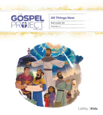 The Gospel Project for Kids: Kids Leader Kit - Volume 12: All Things New