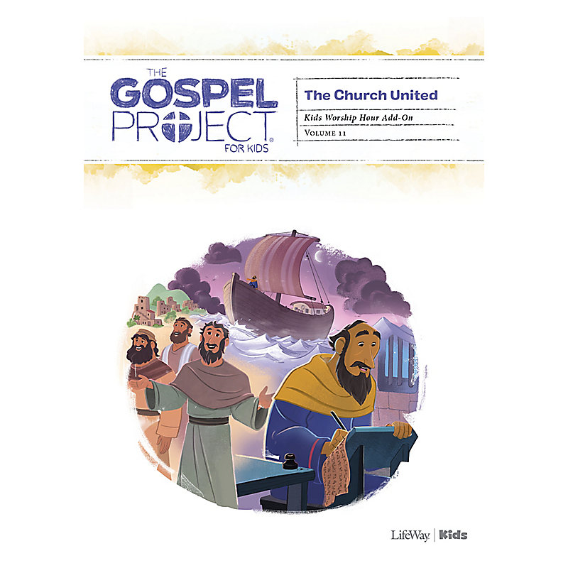The Gospel Project for Kids: Kids Worship Hour Add-On - Volume 11: The Church United