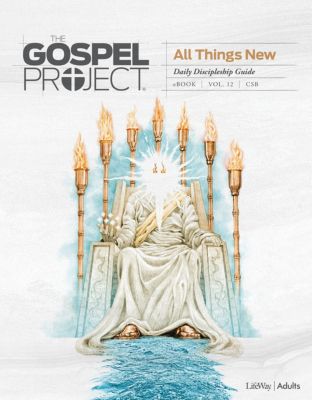 The Gospel Project: Adult Daily Discipleship Guide - CSB - Summer 2021