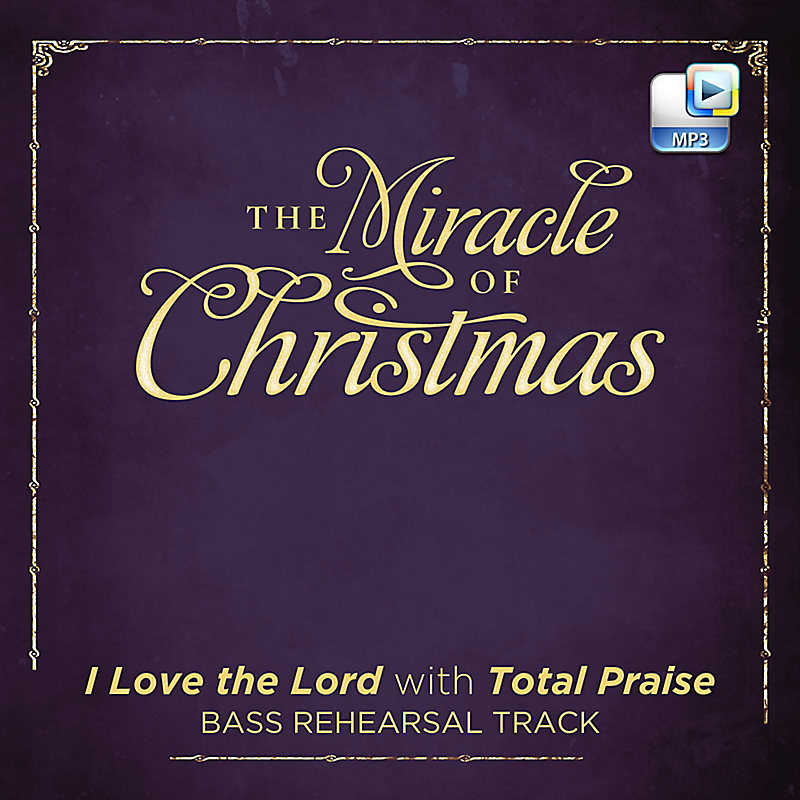 I Love the Lord with Total Praise - Downloadable Bass Rehearsal Track