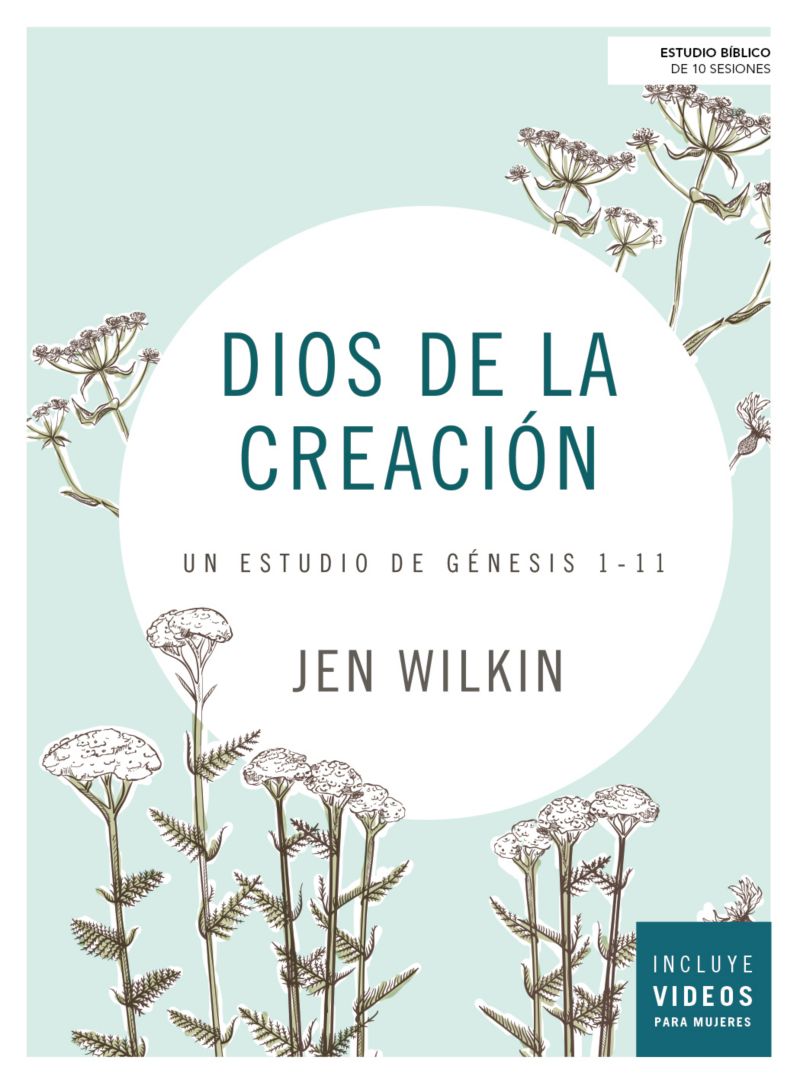 Dios de la creación - Estudio bíblico con video | Lifeway