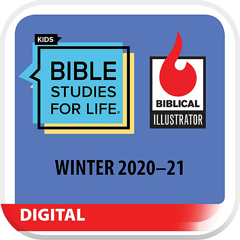 Biblical Illustrator Bible Studies for Life Kids Winter 2021