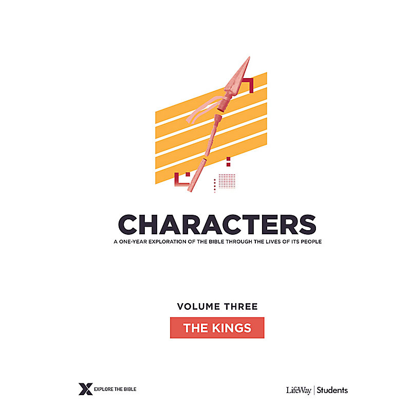 Characters Volume 3: The Kings - Teen Study Guide