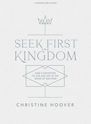 Seek First the Kingdom