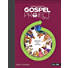 The Gospel Project Home Edition K-2nd Grades Workbook Semester 6