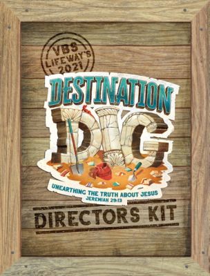 Destination Dig VBS 2021 Directors Kit