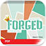 Forged: Faith Refined, Volume 7 Digital Leader Guide