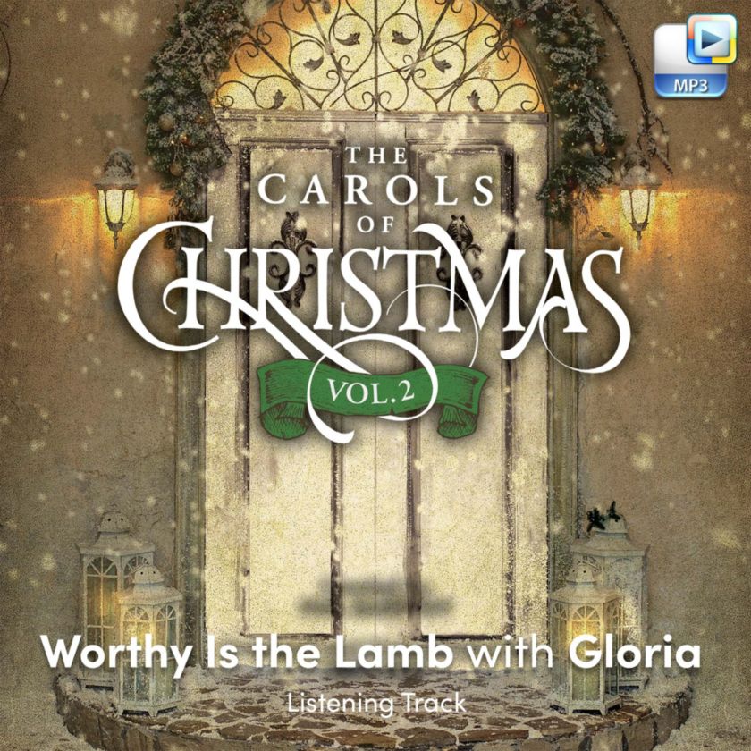 Worthy Is the Lamb with Gloria - Downloadable Listening Track | Lifeway