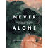 Never Alone - Bible Study Book