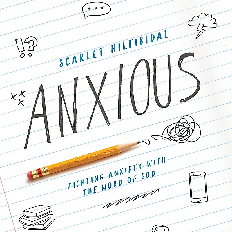 Anxious - Teen Girls' Bible Study eBook