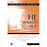 He Walked Out - Downloadable Orchestration