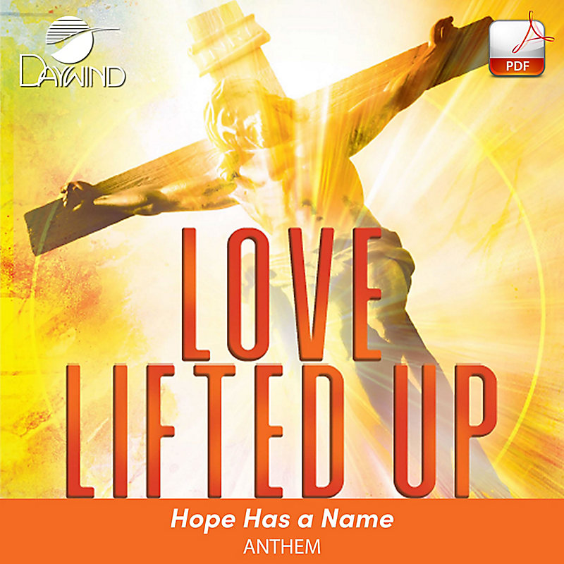 Hope Has a Name - Downloadable Anthem (Min. 10)