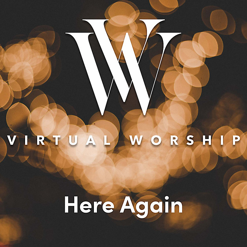 Here Again - Virtual Worship with Anthony Evans