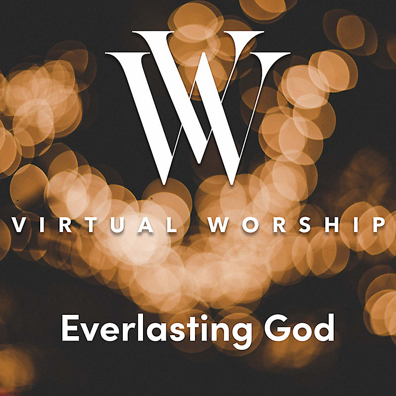 Everlasting God - Virtual Worship with Anthony Evans