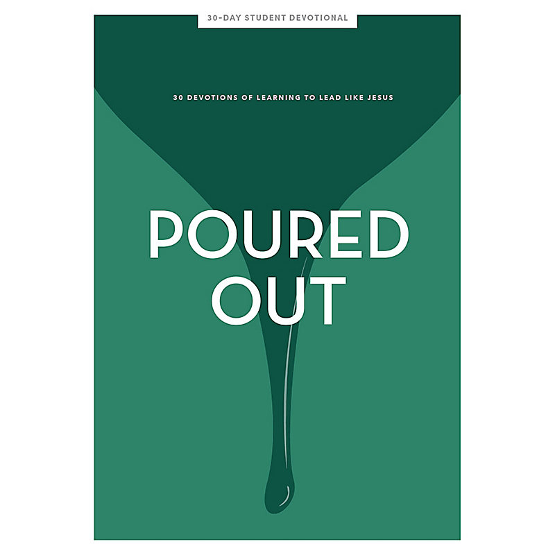 Poured Out - Teen Girls' Devotional