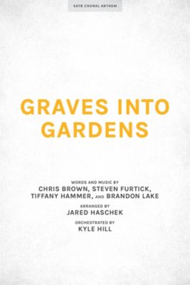 Graves into Gardens Downloadable Rhythm Charts Lifeway
