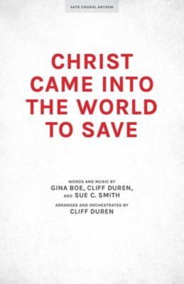 Christ Came into the World to Save - Downloadable Listening Track