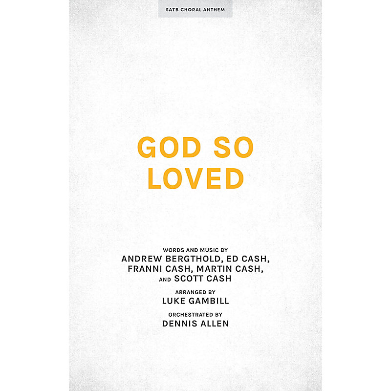 God So Loved - Downloadable Lyric File