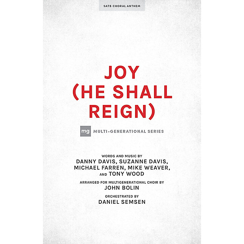 Joy (He Shall Reign) - Anthem Accompaniment CD