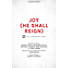 Joy (He Shall Reign) - Downloadable Lyric File