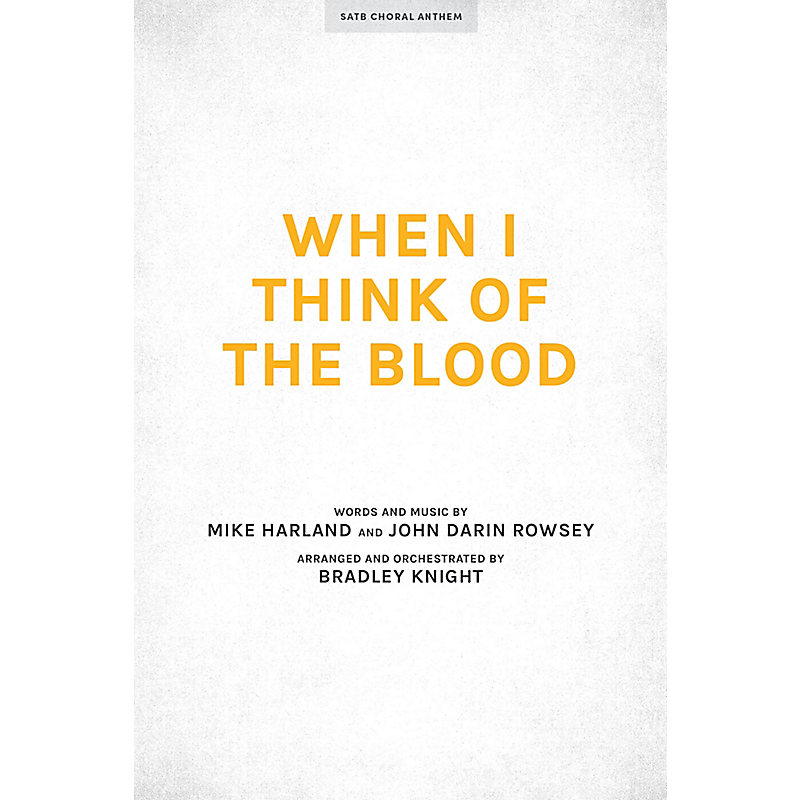 When I Think of the Blood - Downloadable Lyric File