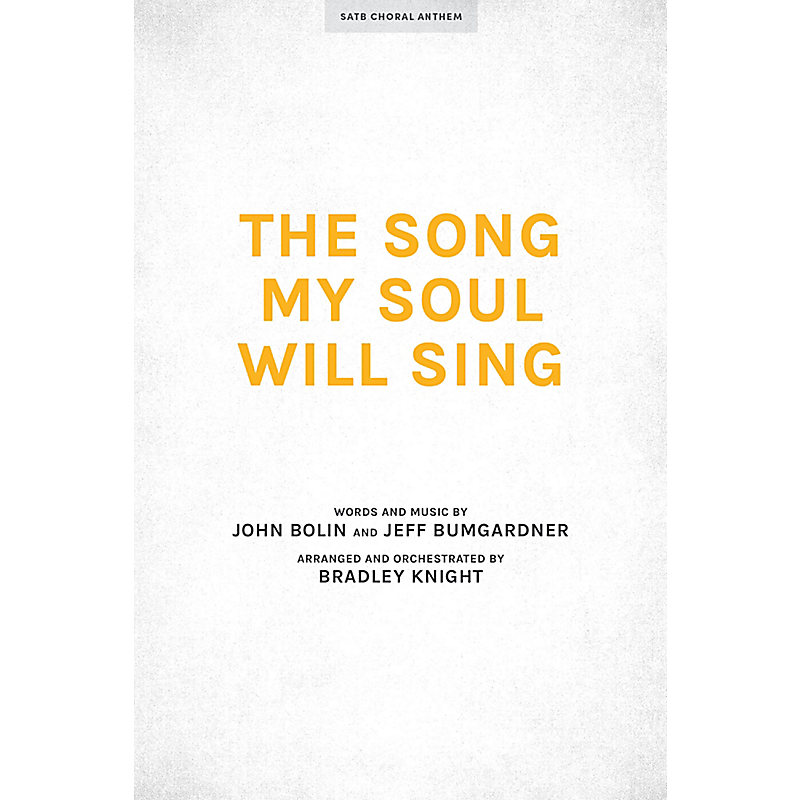 The Song My Soul Will Sing - Downloadable Lyric File
