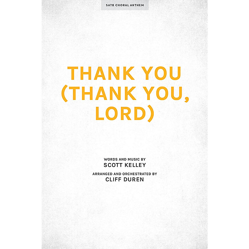 Thank You (Thank You, Lord) - Downloadable Anthem (Min. 10)