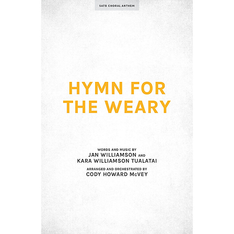 Hymn for the Weary - Anthem