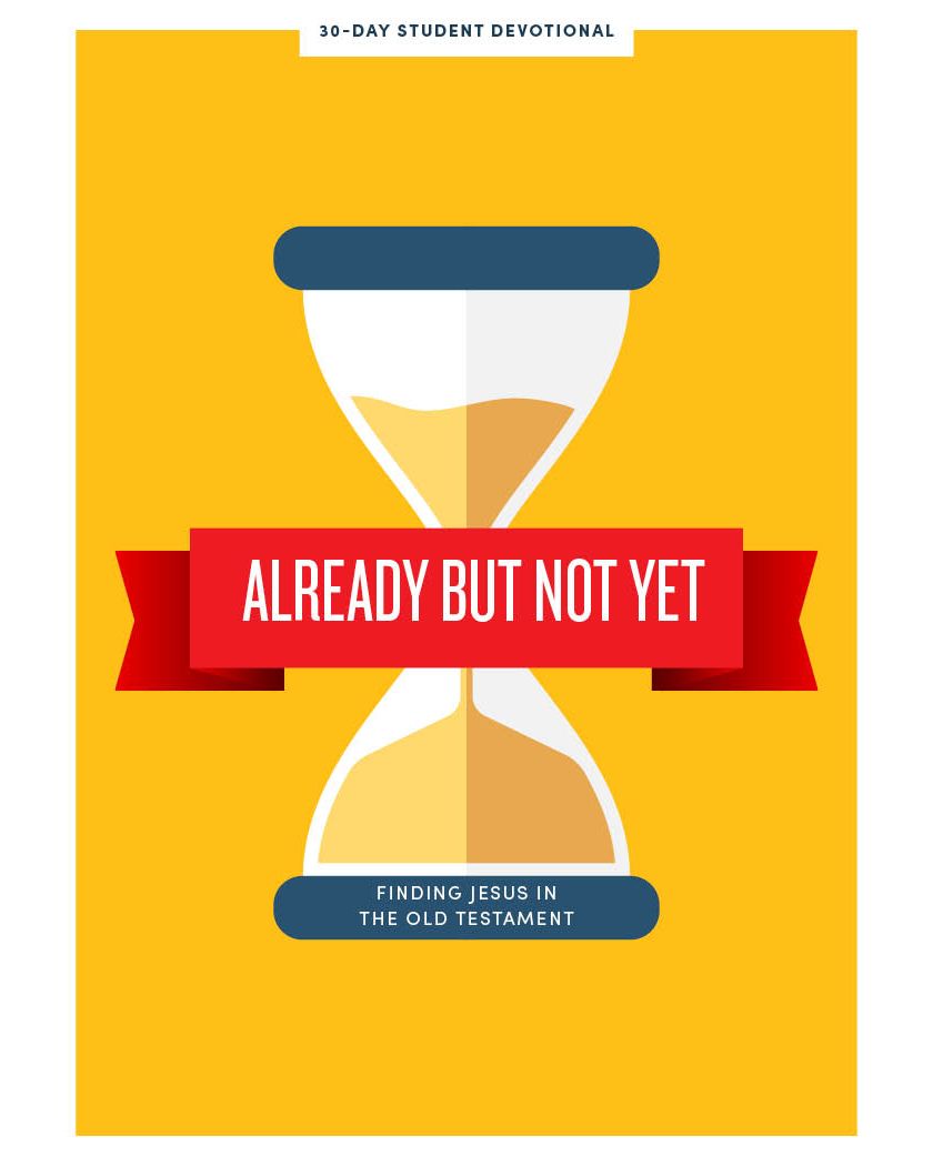 eBook - Already But Not Yet - Teen Devotional | Lifeway