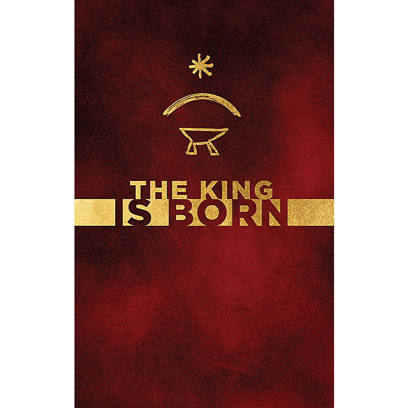 The King Is Born - Bulletins (Pack of 100)