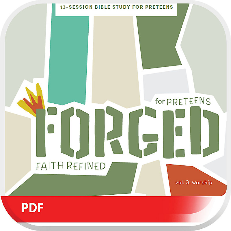 Forged: Faith Refined, Volume 3 Digital Preteen Discipleship Guide