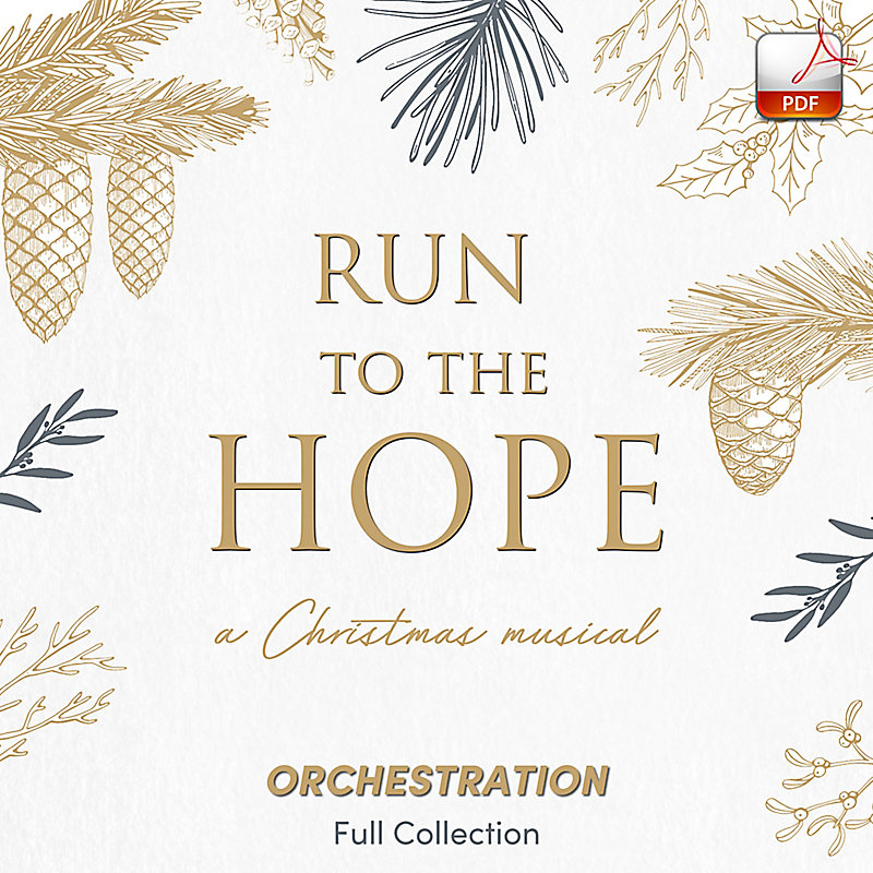 Run to the Hope - Downloadable Orchestration (FULL COLLECTION)