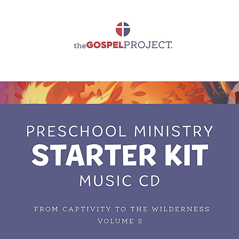 The Gospel Project for Preschool: Preschool Ministry Starter Kit Extra Music CD - Volume 2: From Captivity to the Wilderness