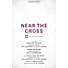 Near the Cross - Downloadable Listening Track