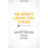 He Won't Leave You There - Downloadable Lyric File