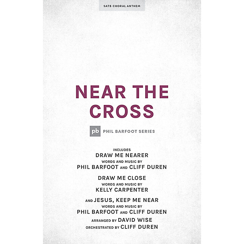 Near the Cross - Downloadable Orchestration