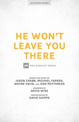 He Won't Leave You There - Downloadable Tenor Rehearsal Track