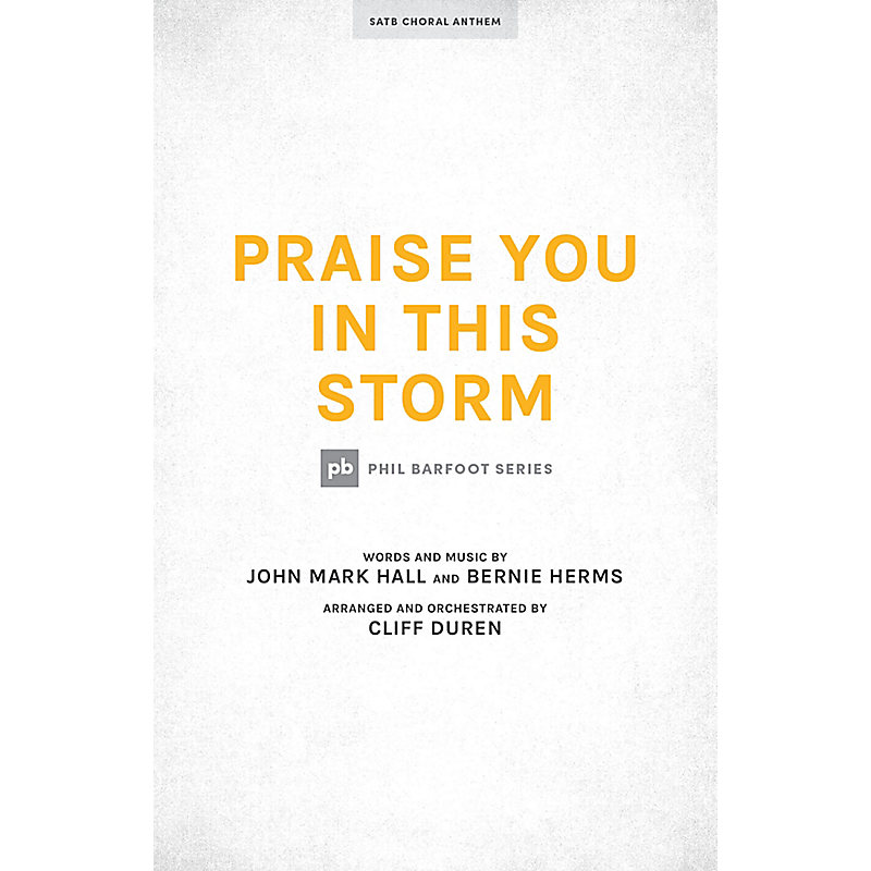 Praise You in This Storm - Anthem Accompaniment CD