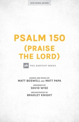 Psalm 150 (Praise the Lord) - Anthem Accompaniment CD