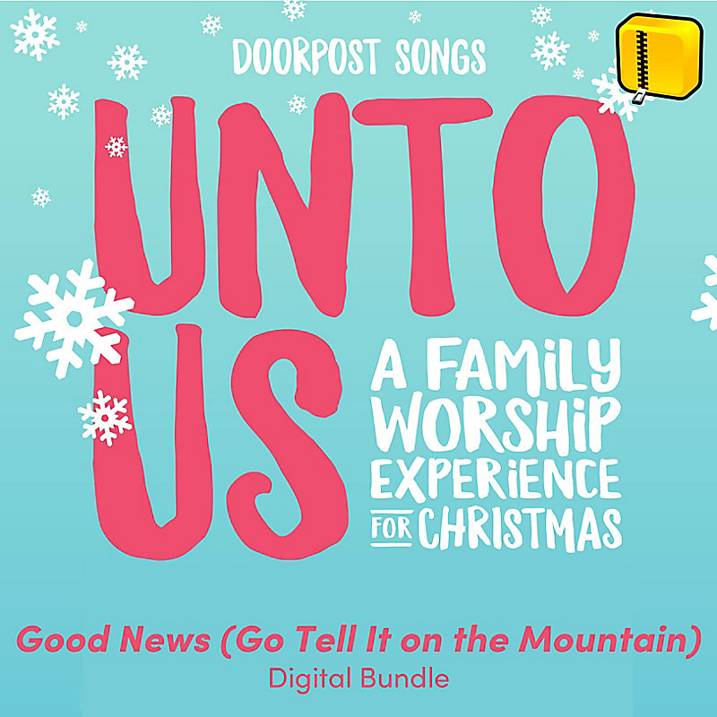 Good News (Go Tell It on the Mountain) - Digital Bundle
