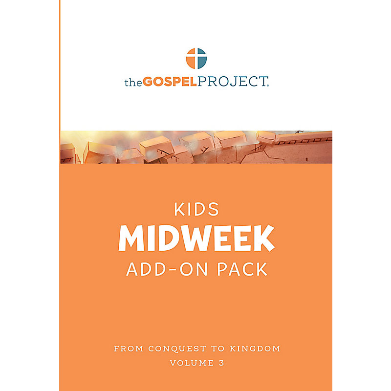The Gospel Project for Kids: Kids Midweek Add-On Pack - Volume 3: From Conquest to Kingdom